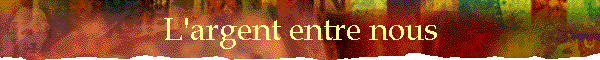 L'argent entre nous
